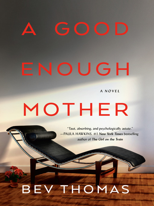 Title details for A Good Enough Mother by Bev Thomas - Available